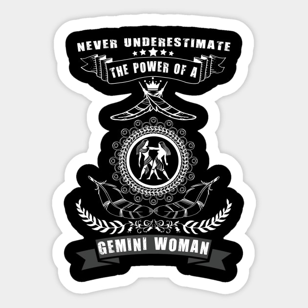 Never Underestimate The Power of a GEMINI Woman Sticker by cleopatracharm